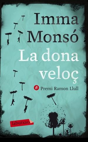 La dona veloç | 9788499306421 | Monsó, Imma