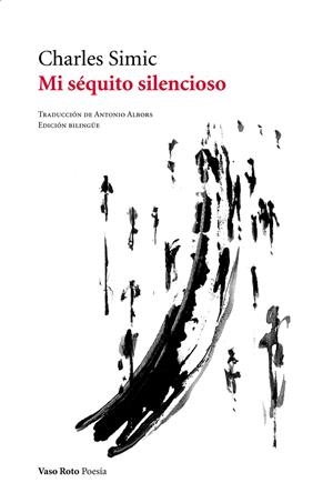 Mi séquito silencioso | 9788415168843 | Simic, Charles
