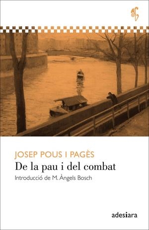 De la pau i del combat | 9788494384400 | Pous i Pagès, Josep