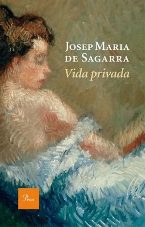 Vida privada | 9788475886190 | Josep Maria De Sagarra i Castellarnau