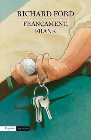 Francament, Frank | 9788416367290 | Richard Ford