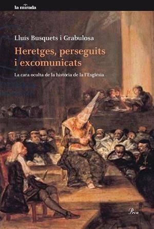 Heretges, perseguits i excomunicats | 9788475885179 | Lluís Busquets Grabulosa