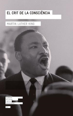 El crit de la consciència | 9788415307266 | Luther King, Martin