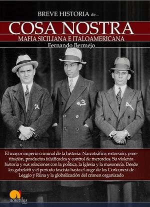 Breve historia de Cosa Nostra | 9788499677422 | Bermejo Marcos, Fernando