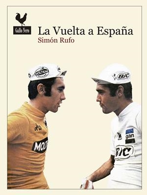 La Vuelta a España | 9788416529292 | García Simón, Andrés