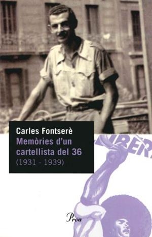 Memòries d'un cartellista del 36 | 9788484379102 | Carles Fontsere Carrió
