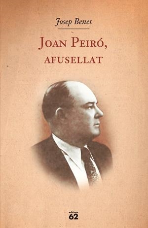 Joan Peiró, afusellat | 9788429761504 | Benet, Josep