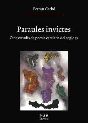 Paraules invictes | 9788437099088 | Carbó Aguilar, Ferran