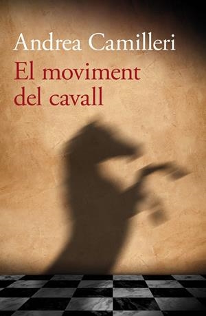El moviment del cavall | 9788490261743 | Camilleri, Andrea