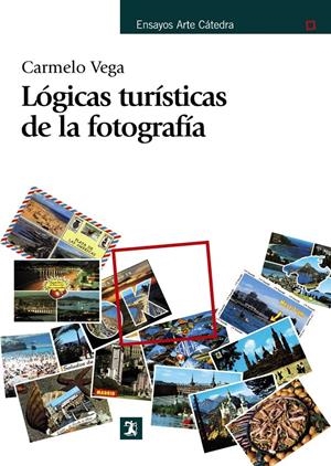 Lógicas turísticas de la fotografía | 9788437627274 | Vega, Carmelo