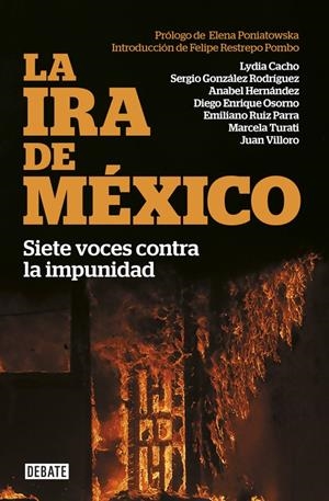 La ira de México | 9788499926636 | CACHO, LYDIA/OSORNO, DIEGO ENRIQUE/VILLO
