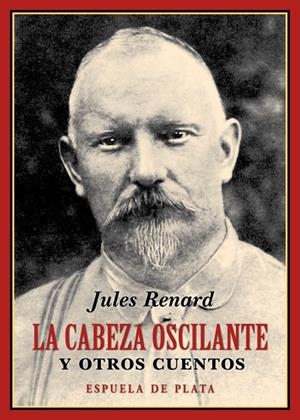 La cabeza oscilante y otros cuentos | 9788416034765 | Renard, Jules