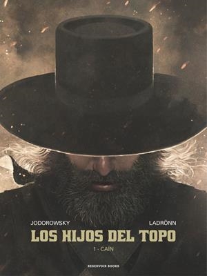 Los hijos del Topo | 9788416709236 | JODOROWSKY, ALEJANDRO/LADRONN, JOSE