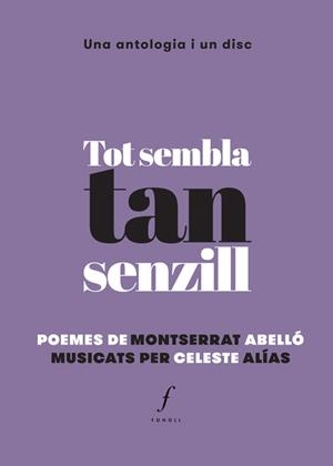 Tot sembla tan senzill | 9788494537042 | Abelló, Montserrat/Alías, Celeste