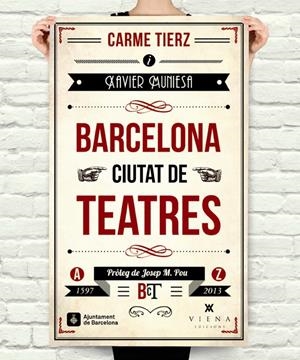 Barcelona, ciutat de teatres | 9788483307502 | Muniesa Calderó, Xavier/Tierz Gracià, Carme