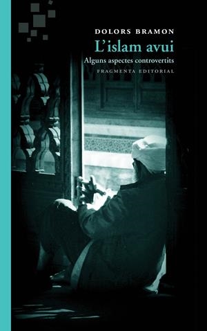 L'islam avui | 9788415518440 | Bramon Planas, Dolors