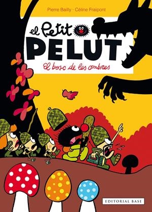 El bosc de les ombres | 9788416587124 | Bailly, Pierre/Fraipont, Céline