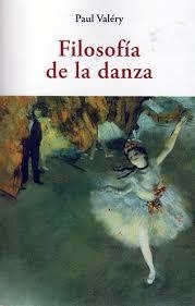 FILOSOFIA DE LA DANZA | 9788497169882 | VALERY, PAUL