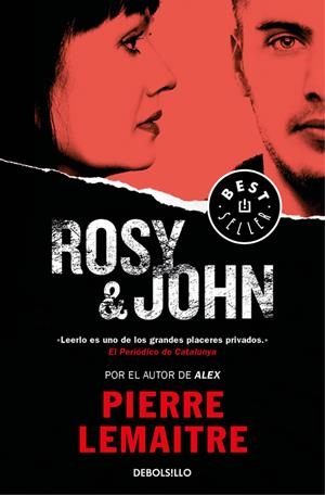 Rosy & John (Un caso del comandante Camille Verhoeven 3) | 9788466338332 | LEMAITRE, PIERRE