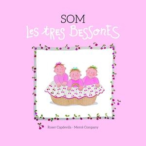Som Les tres Bessones | 9788415695653 | Company, Mercè / Capdevila, Roser