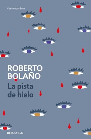 La pista de hielo | 9788466337137 | BOLAÑO, ROBERTO