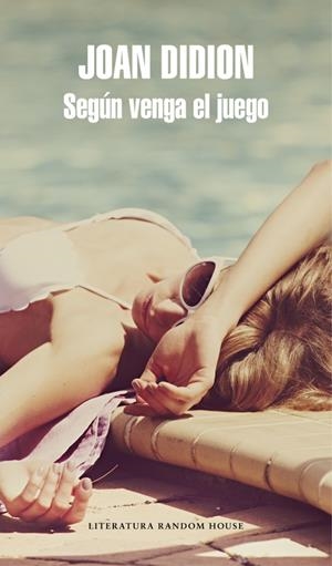 Según venga el juego | 9788439732136 | Didion, Joan