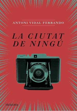 La ciutat de ningú | 9788494542855 | Vidal Ferrando, Antoni