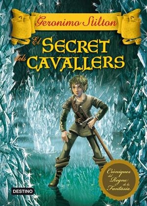El secret dels cavallers | 9788415697503 | Geronimo Stilton