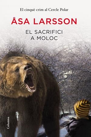 El sacrifici a Moloc | 9788466416023 | Åsa Larsson
