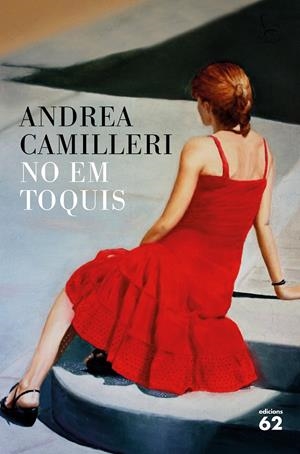 No em toquis | 9788429775808 | Andrea Camilleri