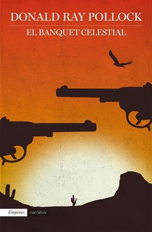 El banquet celestial | 9788416367962 | Donald Ray Pollock