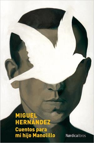 Cuentos para mi hijo Manolillo | 9788416830534 | Hernández Gilabert, Miguel/Serra del Corral, Adolfo