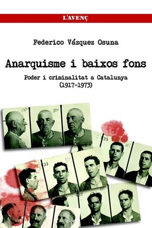 Anarquistes i baixos fons | 9788488839770 | Vázquez Osuna, Federico