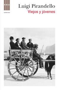Viejos y jóvenes | 9788490061596 | Pirandello, Luigi