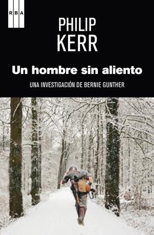 Un hombre sin aliento | 9788490560327 | Kerr, Philip
