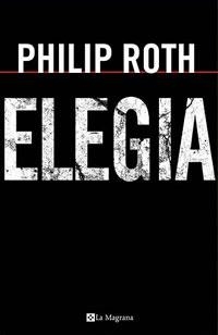Elegia | 9788478718283 | Roth, Philip