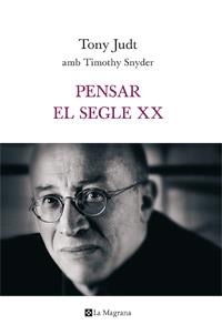 Pensar el segle XX | 9788482645452 | Judt, Tony