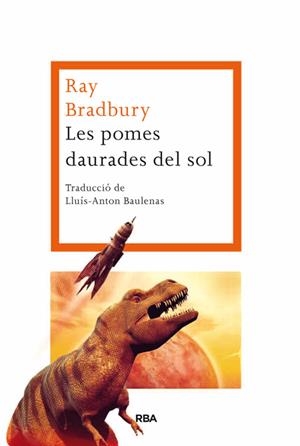 Les pomes daurades del sol | 9788482646954 | BRADBURY , RAY