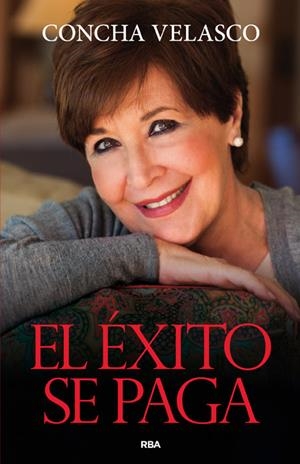 El éxito se paga | 9788490563755 | VELASCO VARONA, CONCHA