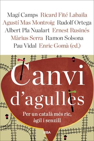 Canvi d'agulles | 9788482647166 | GOMÀ I RIBAS, ENRIC