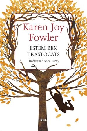 Estem ben trastocats | 9788482647173 | JOY FOWLER, KAREN
