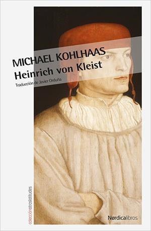 Michael Kohlhaas | 9788416830718 | Von Kleist, Heinrich
