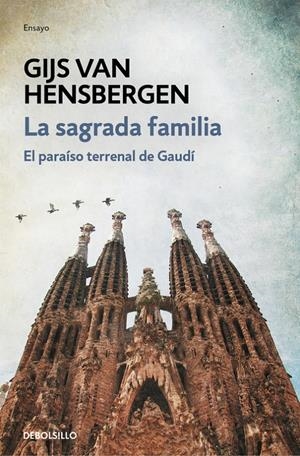 La Sagrada Familia | 9788466339728 | Gijs van Hensbergen