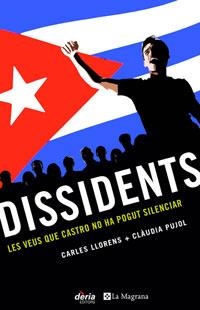 Dissidents | 9788489662612 | PUJOL I DEVESA, CLAUDIA/LLORENS I VILA, CARLES