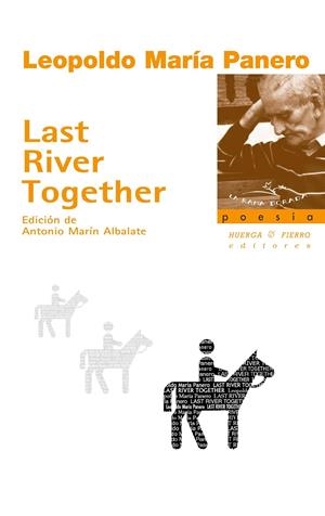 LAST RIVER TOGETHER | 9788494210594 | Panero Blanc, Leopoldo María