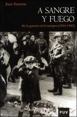 A sangre y fuego | 9788437076584 | Traverso, Enzo