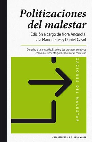 Politizaciones del malestar | 9788416689590 | Gasol, Daniel/Ancarola, Nora/Manonelles Moner, Laia
