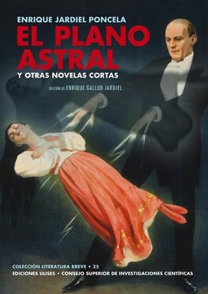 El plano astral y otras novelas cortas | 9788416300464 | Jardiel Poncela, Enrique