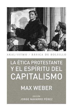 La ética protestante y el espíritu del capitalismo | 9788446037156 | Weber, Max