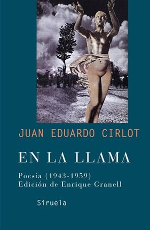 En la llama | 9788478448739 | Cirlot, Juan Eduardo